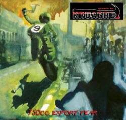 Kruagre : 750cc Export Fear